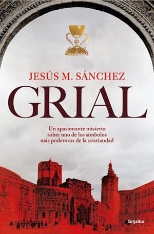 GRIAL | 9788425370502 | SÁNCHEZ, JESÚS MARÍA | Llibreria Drac - Librería de Olot | Comprar libros en catalán y castellano online