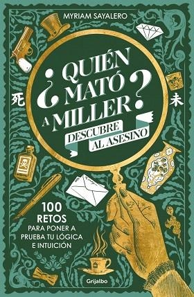¿QUIÉN MATÓ A MILLER? | 9788425367984 | SAYALERO, MYRIAM | Llibreria Drac - Llibreria d'Olot | Comprar llibres en català i castellà online