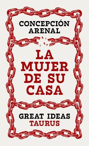 MUJER DE SU CASA, LA (SERIE GREAT IDEAS) | 9788430627950 | ARENAL, CONCEPCIÓN | Llibreria Drac - Llibreria d'Olot | Comprar llibres en català i castellà online
