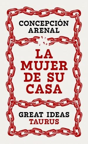 MUJER DE SU CASA, LA (SERIE GREAT IDEAS) | 9788430627950 | ARENAL, CONCEPCIÓN | Llibreria Drac - Llibreria d'Olot | Comprar llibres en català i castellà online