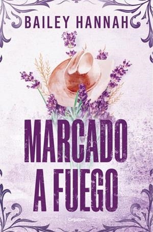 MARCADO A FUEGO (EL RANCHO WELLS 1) | 9788425370373 | HANNAH, BAILEY | Llibreria Drac - Llibreria d'Olot | Comprar llibres en català i castellà online