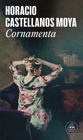 CORNAMENTA | 9788439744917 | CASTELLANOS MOYA, HORACIO | Llibreria Drac - Llibreria d'Olot | Comprar llibres en català i castellà online