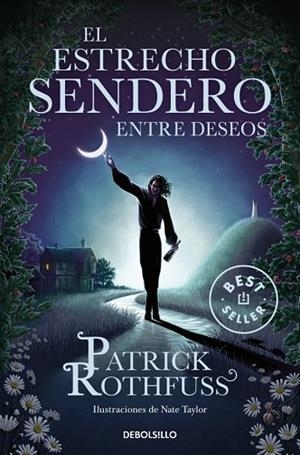 ESTRECHO SENDERO ENTRE DESEOS, EL | 9788466378413 | ROTHFUSS, PATRICK | Llibreria Drac - Llibreria d'Olot | Comprar llibres en català i castellà online
