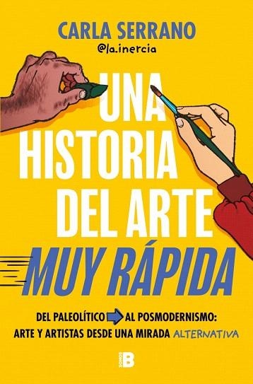 HISTORIA DEL ARTE MUY RÁPIDA, UNA | 9788466681735 | SERRANO, CARLA | Llibreria Drac - Llibreria d'Olot | Comprar llibres en català i castellà online