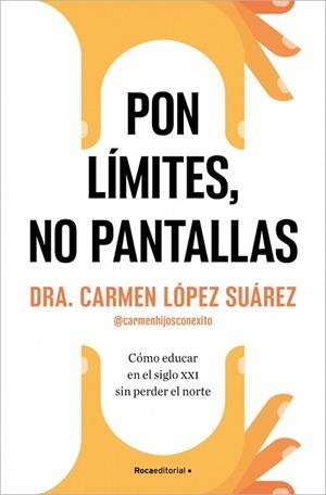 PON LÍMITES, NO PANTALLAS | 9788410274228 | LÓPEZ SUÁREZ, CARMEN | Llibreria Drac - Llibreria d'Olot | Comprar llibres en català i castellà online