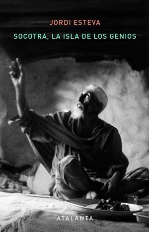 SOCOTRA. LA ISLA DE LOS GENIOS 3ª EDIC. | 9788412842371 | ESTEVA, JORDI | Llibreria Drac - Llibreria d'Olot | Comprar llibres en català i castellà online