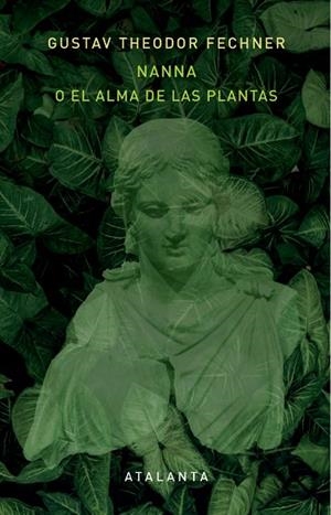 NANNA O EL ALMA DE LAS PLANTAS | 9788412842357 | THEODOR FECHNER, GUSTAV | Llibreria Drac - Llibreria d'Olot | Comprar llibres en català i castellà online
