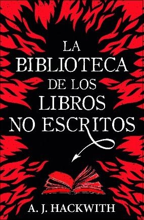BIBLIOTECA DE LOS LIBROS NO ESCRITOS, LA | 9788410348011 | HACKWITH, A. J. | Llibreria Drac - Llibreria d'Olot | Comprar llibres en català i castellà online