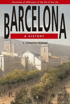 BARCELONA A HISTORY | 9791387757045 | CASTELLAR-GASSOL, JOAN | Llibreria Drac - Llibreria d'Olot | Comprar llibres en català i castellà online