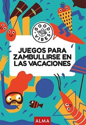 JUEGOS PARA ZAMBULLIRSE EN LAS VACACIONES | 9788410206731 | GALLO, PABLO | Llibreria Drac - Llibreria d'Olot | Comprar llibres en català i castellà online