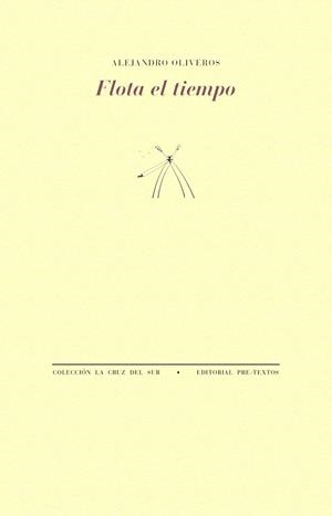 FLOTA EL TIEMPO | 9788410309586 | OLIVEROS, ALEJANDRO | Llibreria Drac - Librería de Olot | Comprar libros en catalán y castellano online