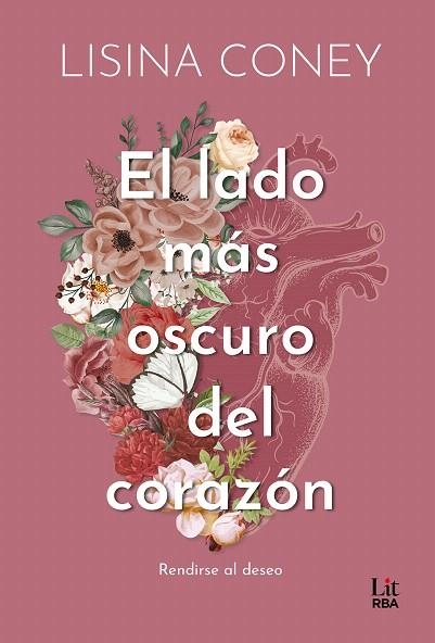 LADO MÁS OSCURO DEL CORAZÓN, EL | 9788411329507 | CONEY, LISINA | Llibreria Drac - Librería de Olot | Comprar libros en catalán y castellano online
