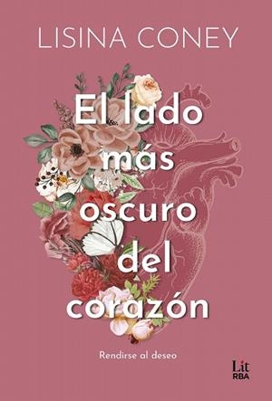 LADO MÁS OSCURO DEL CORAZÓN, EL | 9788411329507 | CONEY, LISINA | Llibreria Drac - Llibreria d'Olot | Comprar llibres en català i castellà online
