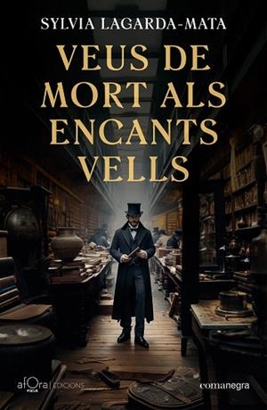 VEUS DE MORT ALS ENCANTS VELLS | 9788410161740 | LAGARDA-MATA, SYLVIA | Llibreria Drac - Llibreria d'Olot | Comprar llibres en català i castellà online