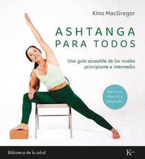 ASHTANGA PARA TODOS | 9788411213486 | MCGREGOR, KINO | Llibreria Drac - Llibreria d'Olot | Comprar llibres en català i castellà online