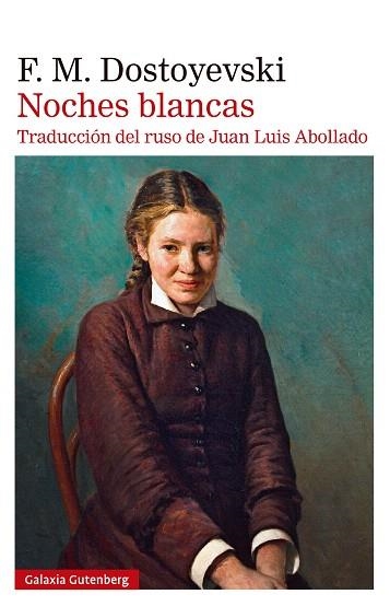 NOCHES BLANCAS | 9788410317994 | DOSTOYEVSKI, FIÓDOR | Llibreria Drac - Librería de Olot | Comprar libros en catalán y castellano online