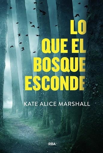 LO QUE EL BOSQUE ESCONDE | 9788411325479 | MARSHALL, KATE ALICE | Llibreria Drac - Llibreria d'Olot | Comprar llibres en català i castellà online
