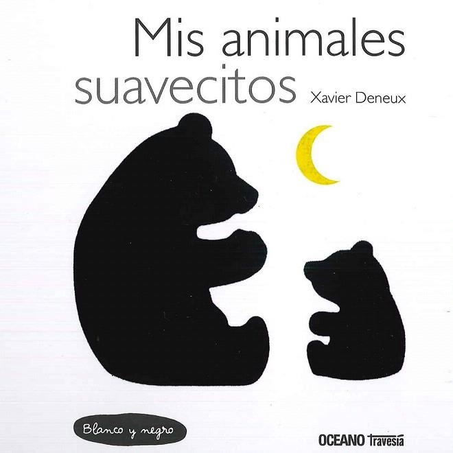 MIS ANIMALES SUAVECITOS | 9786077357308 | DENEUX, XAVIER | Llibreria Drac - Llibreria d'Olot | Comprar llibres en català i castellà online