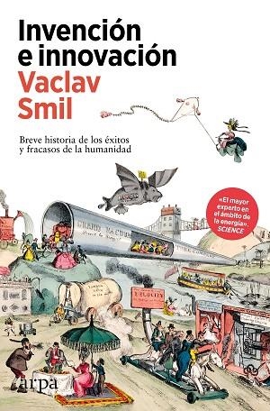 INVENCIÓN E INNOVACIÓN | 9788410313385 | SMIL, VACLAV | Llibreria Drac - Librería de Olot | Comprar libros en catalán y castellano online