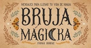 BRUJA MÁGICKA | 9788419510495 | HORNE, FIONA | Llibreria Drac - Librería de Olot | Comprar libros en catalán y castellano online