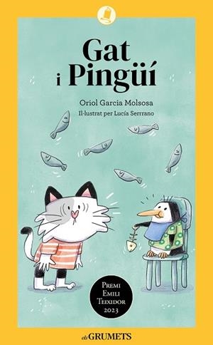 GAT I PINGÜÍ (ELS GRUMETS) | 9788424675608 | GARCIA, ORIOL | Llibreria Drac - Llibreria d'Olot | Comprar llibres en català i castellà online