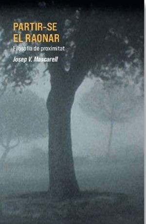 PARTIR-SE EL RAONAR | 9788412947212 | MASCARELL, JOSEP V | Llibreria Drac - Llibreria d'Olot | Comprar llibres en català i castellà online