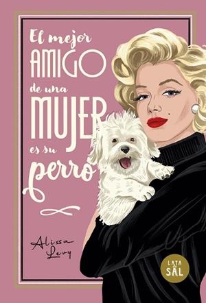 MEJOR AMIGO DE UNA MUJER ES SU PERRO, EL | 9788412733068 | EVANS, FRANCES | Llibreria Drac - Llibreria d'Olot | Comprar llibres en català i castellà online