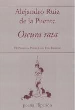 OSCURA RATA | 9788490022580 | RUIZ, ALEJANDRO | Llibreria Drac - Librería de Olot | Comprar libros en catalán y castellano online
