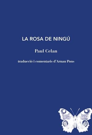 ROSA DE NINGU, LA | 9788412969405 | CELAN, PAUL | Llibreria Drac - Librería de Olot | Comprar libros en catalán y castellano online