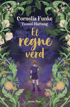 REGNE VERD, EL | 9791387519766 | FUNKE, CORNELIA | Llibreria Drac - Llibreria d'Olot | Comprar llibres en català i castellà online