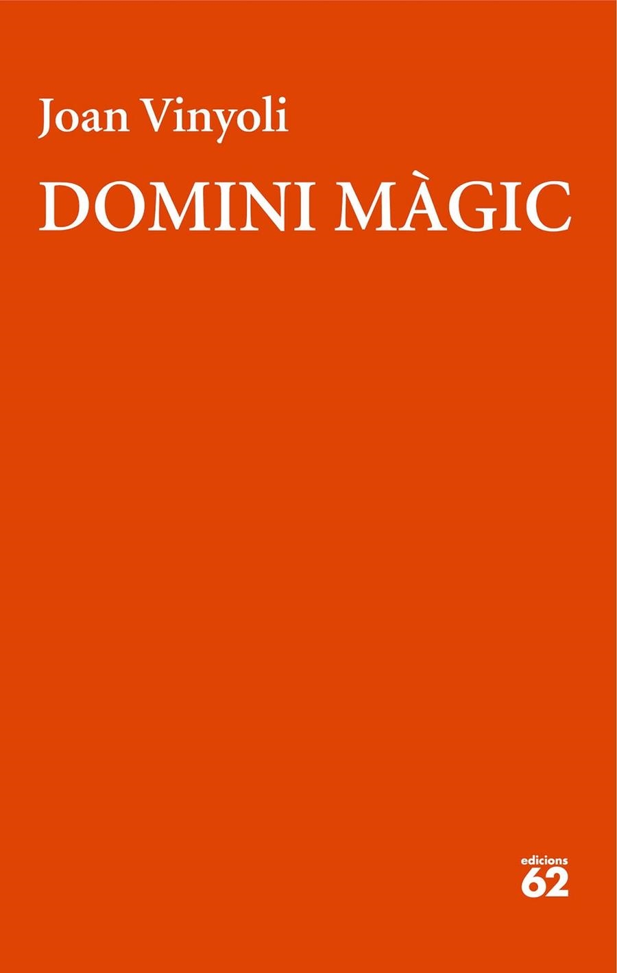 DOMINI MÀGIC | 9788429782653 | VINYOLI, JOAN | Llibreria Drac - Llibreria d'Olot | Comprar llibres en català i castellà online