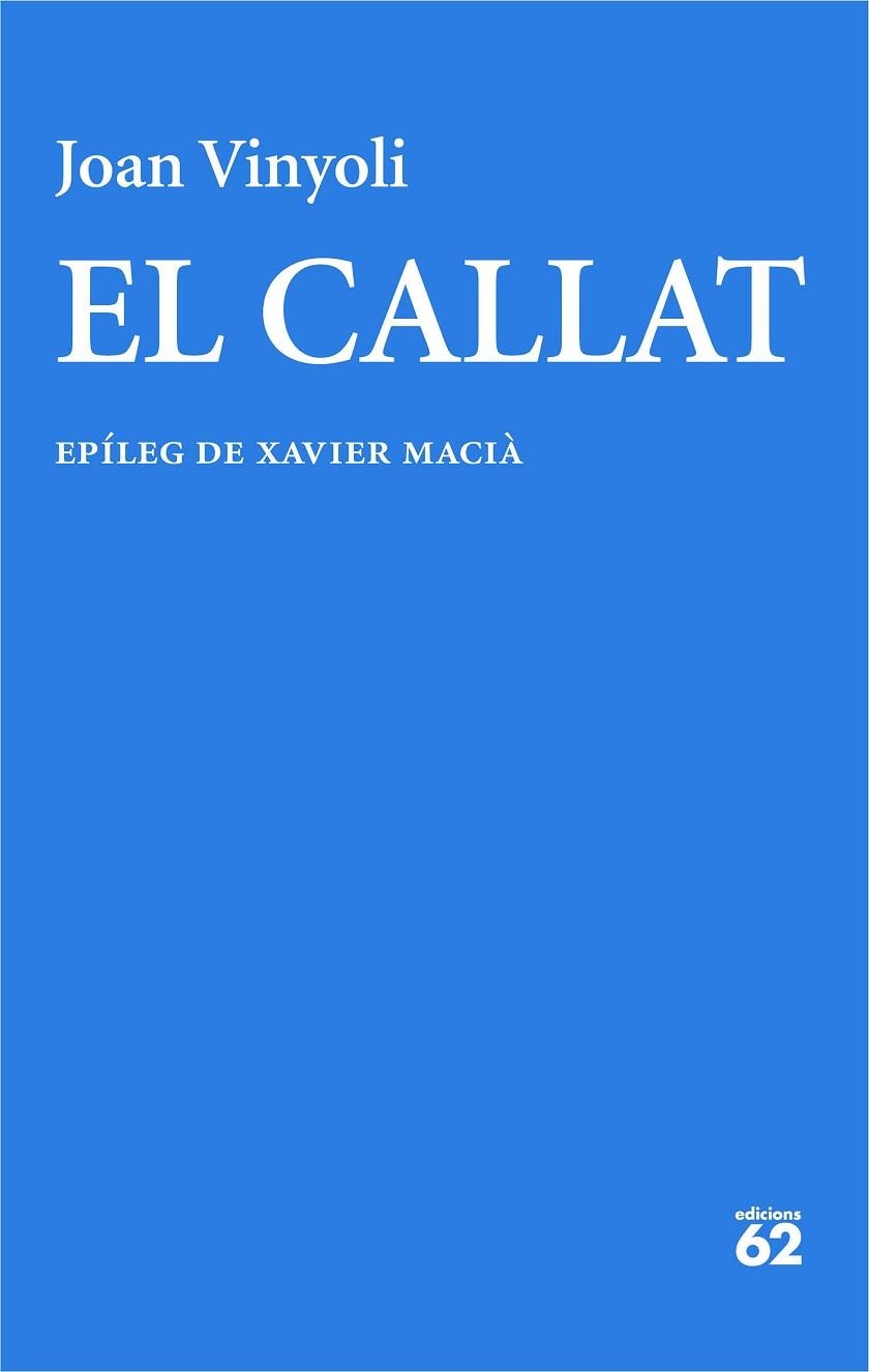 CALLAT, EL | 9788429782714 | VINYOLI PLADEVALL, JOAN | Llibreria Drac - Llibreria d'Olot | Comprar llibres en català i castellà online