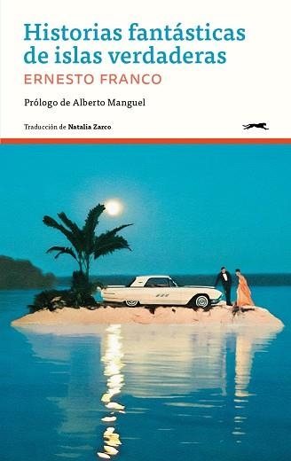 HISTORIAS FANTÁSTICAS DE ISLAS VERDADERAS | 9788412967678 | FRANCO, ERNESTO | Llibreria Drac - Librería de Olot | Comprar libros en catalán y castellano online