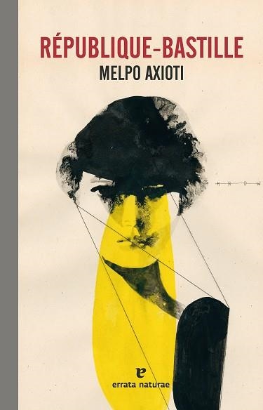 RÉPUBLIQUE-BASTILLE | 9788419158949 | AXIOTI, MELPO | Llibreria Drac - Librería de Olot | Comprar libros en catalán y castellano online