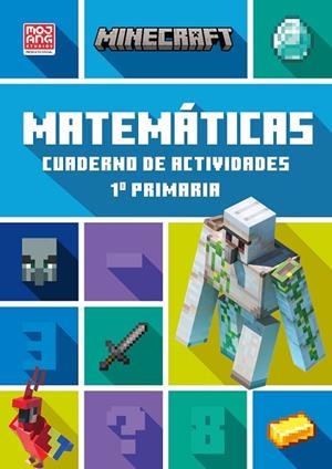 MINECRAFT MATEMÁTICAS CUADERNO DE ACTIVIDADES 1.º PRIMARIA | 9788419802811 | LIPSCOMBE, DAN; THOMPSON, BRAD | Llibreria Drac - Librería de Olot | Comprar libros en catalán y castellano online
