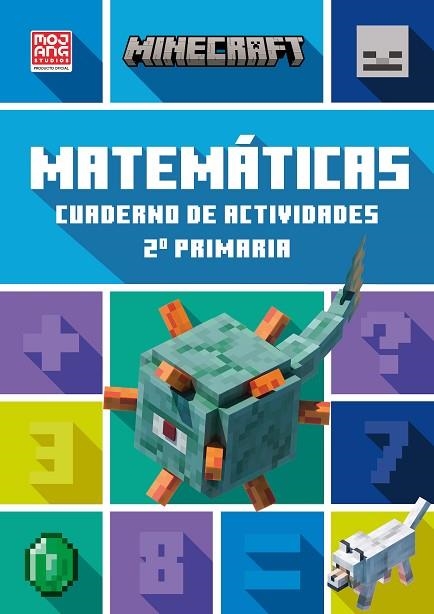 MINECRAFT MATEMÁTICAS CUADERNO DE ACTIVIDADES 2.º PRIMARIA | 9788419802781 | LIPSCOMBE, DAN; THOMPSON, BRAD | Llibreria Drac - Llibreria d'Olot | Comprar llibres en català i castellà online