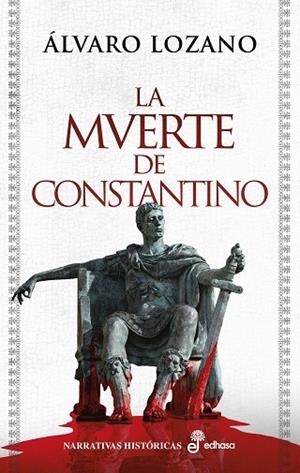 MUERTE DE CONSTANTINO, LA | 9788435064699 | LOZANO, ÁLVARO | Llibreria Drac - Llibreria d'Olot | Comprar llibres en català i castellà online