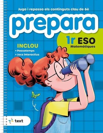 PREPARA 1R ESO MATEMÀTIQUES | 9788441235823 | DÍEZ SARDÀ, LLUÍS; MARTORELL I SABATÉ, EDUARD; MIQUEL I RIGUAL, JOAN | Llibreria Drac - Llibreria d'Olot | Comprar llibres en català i castellà online