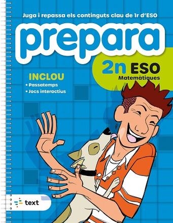 PREPARA 2N ESO MATEMÀTIQUES | 9788441235830 | DÍEZ SARDÀ, LLUÍS; MARTORELL I SABATÉ, EDUARD; MIQUEL I RIGUAL, JOAN | Llibreria Drac - Llibreria d'Olot | Comprar llibres en català i castellà online