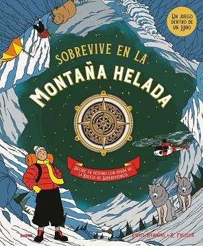 SOBREVIVE EN LA MONTAÑA HELADA | 9788410268937 | HAWKINS, EMILY; FRESSON, RUBY | Llibreria Drac - Librería de Olot | Comprar libros en catalán y castellano online