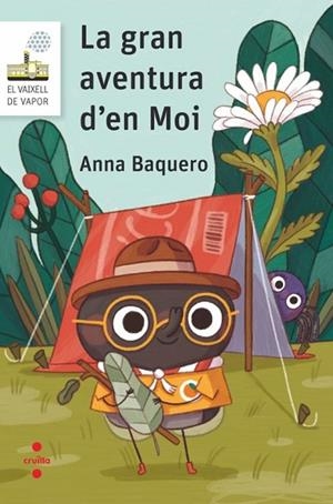 GRAN AVENTURA D'EN MOI, LA | 9788466158510 | BAQUERO FONT, ANNA | Llibreria Drac - Librería de Olot | Comprar libros en catalán y castellano online
