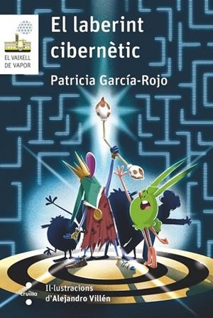 LABERINT CIBERNÈTIC, EL | 9788466158749 | GARCÍA ROJO CANTÓN, PATRICIA | Llibreria Drac - Librería de Olot | Comprar libros en catalán y castellano online
