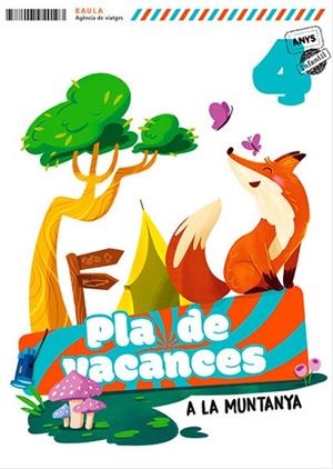 PLÀ DE VACANCES A LA MUNTANYA 4 ANYS | 9788447954193 | DEL POZO, ESTEFANÍA | Llibreria Drac - Llibreria d'Olot | Comprar llibres en català i castellà online