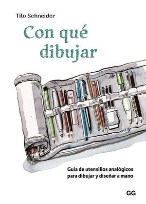 CON QUÉ DIBUJAR | 9788425236044 | SCHNEIDER, TILO | Llibreria Drac - Librería de Olot | Comprar libros en catalán y castellano online