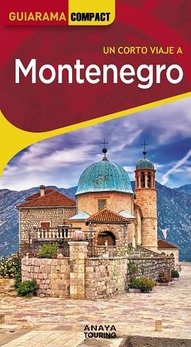MONTENEGRO (GUIARAMA COMPACT 2025) | 9788491582915 | CUESTA AGUIRRE, MIGUEL | Llibreria Drac - Librería de Olot | Comprar libros en catalán y castellano online