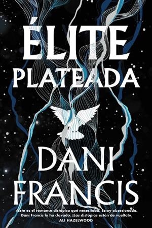 ÉLITE PLATEADA | 9788419988638 | FRANCIS, DANI | Llibreria Drac - Librería de Olot | Comprar libros en catalán y castellano online