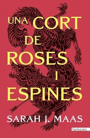 UNA CORT DE ROSES I ESPINES | 9788410028517 | MAAS, SARAH J. | Llibreria Drac - Llibreria d'Olot | Comprar llibres en català i castellà online