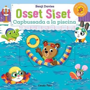 OSSET SISET. CAPBUSSADA A LA PISCINA | 9788413899121 | DAVIES, BENJI | Llibreria Drac - Llibreria d'Olot | Comprar llibres en català i castellà online