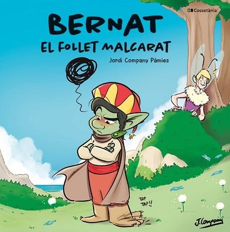 BERNAT EL FOLLET MALCARAT | 9788413564944 | COMPANY PÀMIES, JORDI | Llibreria Drac - Llibreria d'Olot | Comprar llibres en català i castellà online