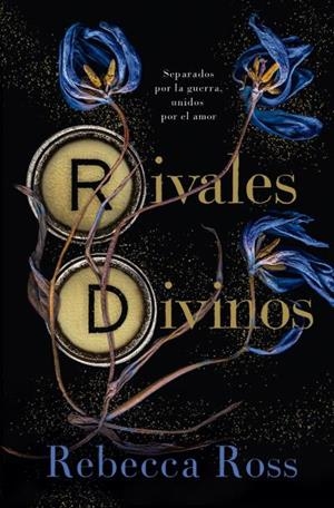RIVALES DIVINOS | 9788419130594 | ROSS, REBECCA | Llibreria Drac - Llibreria d'Olot | Comprar llibres en català i castellà online